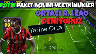 POTW PAKET AÇILIMI VE ETKİNLİKLER ORTACI R LEAOYU DENİYORUZ EFOOTBALL MOBİLE [upl. by Oesile346]