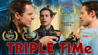 TRIPLE TIMe  Awardwinning Time Travel Short [upl. by Thurlow]