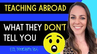 10 Things They DONT Tell You About Teaching Abroad  What to Know Before Teaching Abroad [upl. by Crissy]