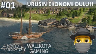 Utamakan Ekonomi Dulu  01 Anno 1800 Indonesia [upl. by Emelun]