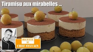 Tiramisu aux mirabelles  Recette originale par Chef Sylvain [upl. by Sivart286]