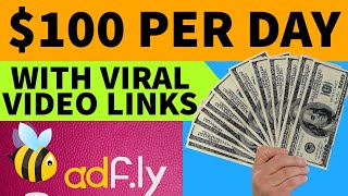 Make 100 PER DAY  How to make money online with Adfly  Adfly Tutorial  adfly [upl. by Elkraps]