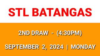 STL BATANGAS result today 430PM draw afternoon result 2nd draw Philippines September 2 2024 Monday [upl. by Bordiuk287]