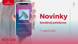 Novinky Sociálnej poisťovne 7 august 2023 [upl. by Buttaro]