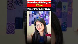 IIT Motivation🔥 Benefits of being an IITian ❤️ Wait for last and Secret one 🤫iit iitmotivation [upl. by Vasily]