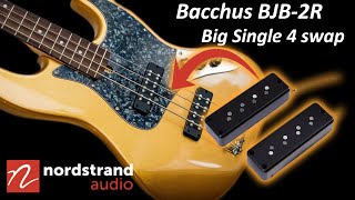 Bacchus BJB2R Part 2  Nordstrand Big Single 4 swap [upl. by Cinnamon]