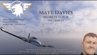 Matt Davies World Tour The Tribute Part 2 [upl. by Anitsrhc]