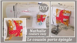 Un petit coussin porte épingle  tutoriel simple et rapide Nathalie couture easy [upl. by Gnok]