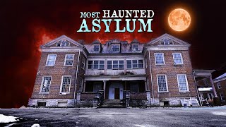 The Most TERRIFYING Haunted Asylum in America Chilling Proof of the Paranormal Captured SCARY [upl. by Kirsti]