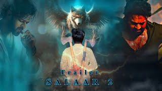 SALARPart 2 TRAILErPABHASSARDAR GADHI BROTHERS NEW HINDI DUBBED Movieshouryanga Parvam [upl. by Hime432]