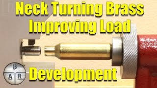 Neck Turning Brass  Improving Load development and Analysis [upl. by Snowman303]