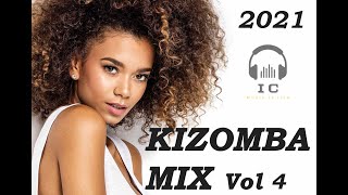 KIZOMBA MIX 2021 Vol 4 [upl. by Thant432]