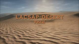 LacsapDesert [upl. by Olwen126]