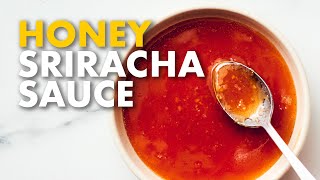 Honey Sriracha Sauce [upl. by Yorle]