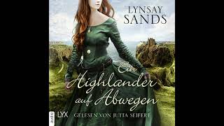 Lynsay Sands  Ein Highlander auf Abwegen  Highlander Teil 7 [upl. by Drobman]