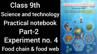 class 9th science amp technology practical notebook part 2 Experiment no4 food chain amp food web [upl. by Okun]