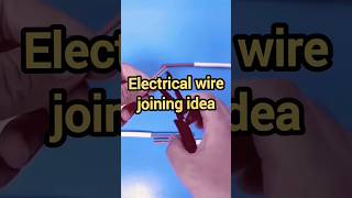 Electrical wire joining idea  electrical project electrical shorts wiring experiment ideas [upl. by Figge]