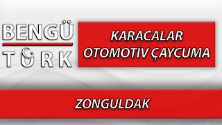 KARACALAR OTOMOTİV ÇAYCUMA  ZONGULDAK [upl. by Laurice]