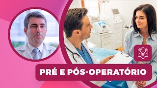 Pré e pósoperatório da cirurgia plástica [upl. by Adrahc]