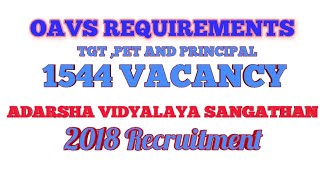 ADARSHA VIDYALAYA RECRUITMENT 2018 TGT PGT AND PRINCIPAL VACANCY 1544 POST latest job ✍✍✍ [upl. by Luar]