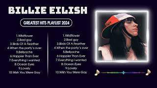 2024s BEST Billie Eilish Songs in ONE Album [upl. by Kemppe]