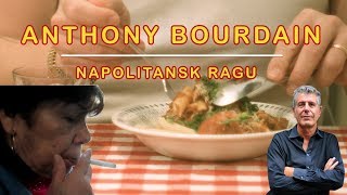 NAPOLITANSK RAGU  Anthony Bourdain [upl. by Janiuszck]