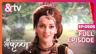 Kanha तुम ये क्या बोल रहे हो  Paramavatar Shri Krishna Full Ep 505  24 May 19  andtvchannel [upl. by Eitsyrc]