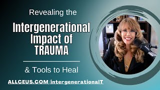 The Surprising Connection Between Adverse Childhood Experiences and Intergenerational Trauma [upl. by Cusack99]