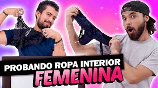 Probando ropa interior femenina  Cosas de chicas Episodio 20 [upl. by Xenophon41]