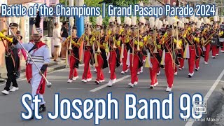 St Joseph Band 98  Battle Of The Champions  Grand Pasayo Parade 2024 [upl. by Elehcor]