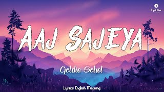 Aaj Sajya Lyrics English Translation  Wedding Song [upl. by Aneehsar]