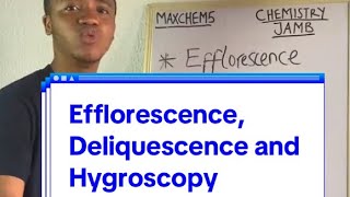 Efflorescence Deliquescence and Hygroscopy Chemistry for JAMB [upl. by Castro]