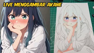 Live menggambar Akane drawing [upl. by Spieler]