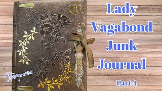 STAMPERIA LADY VAGABOND JUNK JOURNAL  SEWING IN THE SIGNATURES AND DECORATING THE COVER  PART 4 [upl. by Marc]