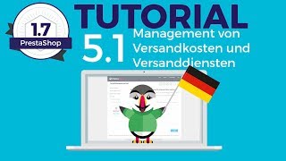 17 PrestaShop 17 Management von Versandkosten und Versanddiensten [upl. by Enyaht]