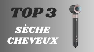 Top 3  Meilleur Sèche Cheveux 2024 [upl. by Lessig]