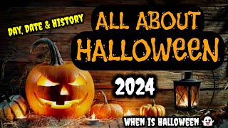 Halloween 2024 in USA 👻🎃  When Is Halloween 2024  Halloween History 🎃🎃  Halloween 2024 date in us [upl. by Adnilrev]