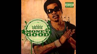 Webbie What I Been Thru [upl. by Aikkin]