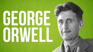 LITERATURE  George Orwell [upl. by Nedle]