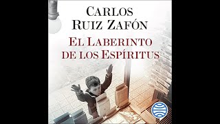 El Laberinto de los Espíritus Audiolibro GRATIS de Carlos Ruiz Zafón [upl. by Elleraj760]