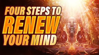 Four Steps To RENEW YOUR MIND  Living In The Spirit [upl. by Chernow]