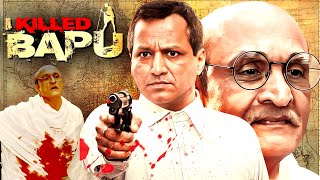 गांधीजी की हत्या के पीछे छिपी साज़िश  I Killed Bapu 2023 Full Hindi Movie  Sameer Deshpande [upl. by Tavie651]