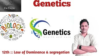 Bio vatika class 12th  lacture4  Genetics  law of Dominance amp segregation  viral [upl. by Axia]