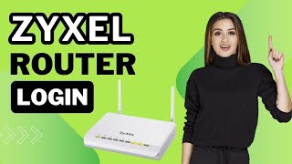 zyxel router login [upl. by Layney103]