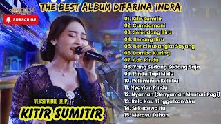 Kitir Sumitir  Difarina Indra Full Album  Adella Full Album Terbaru 2024 [upl. by Anerat]