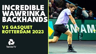 INCREDIBLE Stan Wawrinka Backhands Against Gasquet  Rotterdam 2023 [upl. by Dajma]