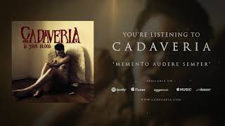 CADAVERIA  Memento Audere Semper Official Audio [upl. by Ittap]