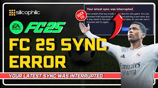 How To Fix FC25 Sync Error  Your Latest Sync Was Interrupted  Quick Solutions for Sync Failures [upl. by Demmahum697]