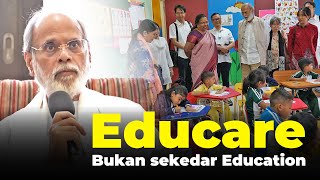 Educare Bukan sekedar Education [upl. by Jdavie]