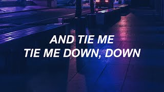 Gryffin  Tie Me Down Slowed Lyrics Ft Elley Duhé [upl. by Garnet]